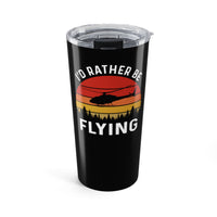 Load image into Gallery viewer, Helicopter Pilot Tumbler 20oz, Id Rather Be Flying Stainless Steel Travel Mug