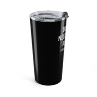 Load image into Gallery viewer, Physician Assistant Tumbler 20oz, Doctors Need Heroes as Well