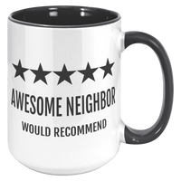 Load image into Gallery viewer, Awesome_Neighbor_Coffee_Mug_-_5_Star_Rev_15oz_Accent_RH_Black_Mockup.png
