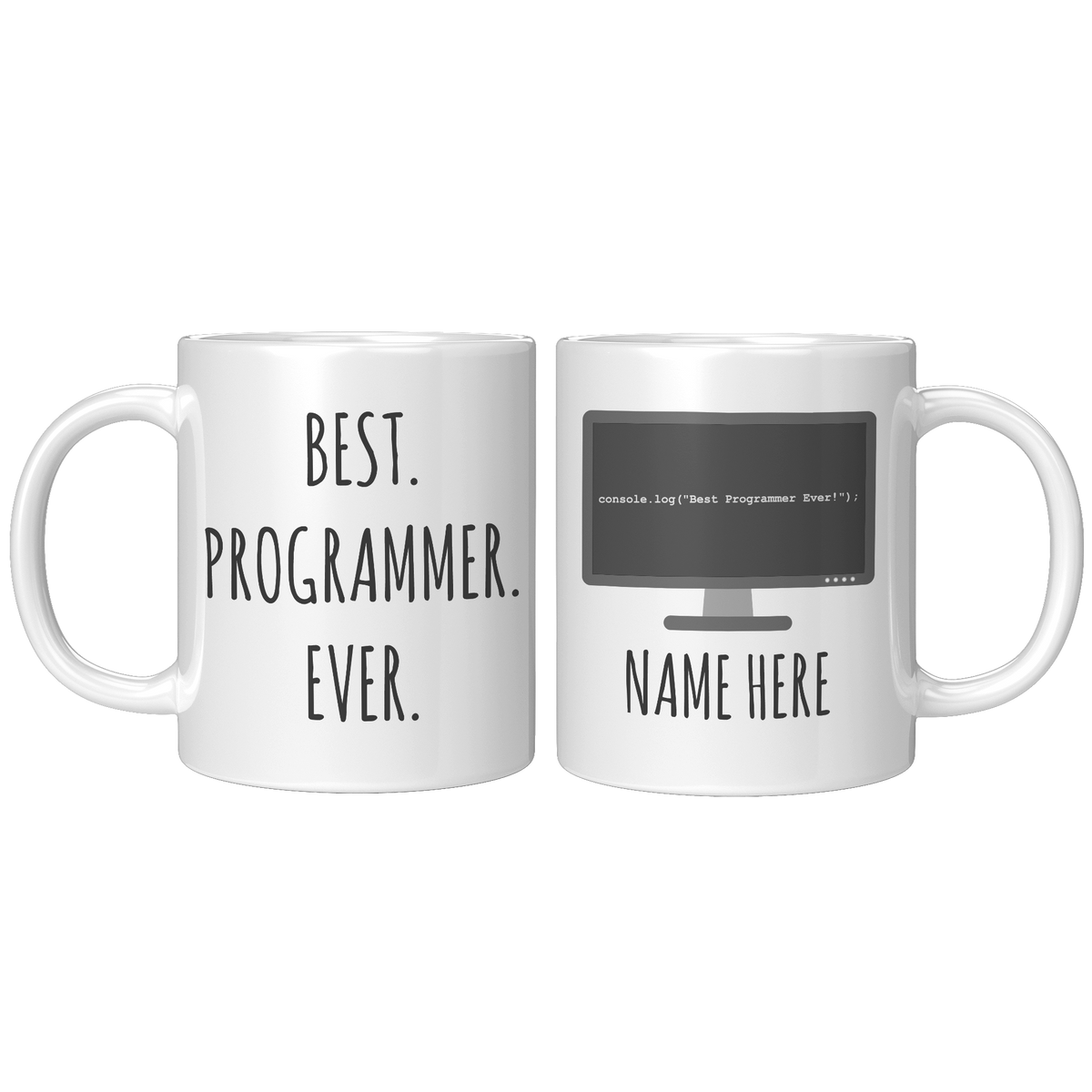Best_Programmer_Ever_Mug_11oz_White_FrontBack_Mockup.png