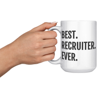 Load image into Gallery viewer, Best_Recruiter_Ever_Mug_15oz_White_LH_Model_Mockup.png
