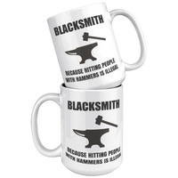 Load image into Gallery viewer, Blacksmith_Gift_Funny_Blacksmith_Mug_B_15oz_White_Stacked_Mockup.png
