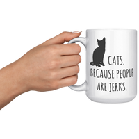 Load image into Gallery viewer, CG-Cat_Mug_-_Because_People_Are_Jerks_15oz_White_LH_Model_Mockup.png
