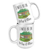 Load image into Gallery viewer, CG-Gardening_Mug_-_I_Will_Be_in_My_Offic_15oz_White_Stacked_Mockup.png
