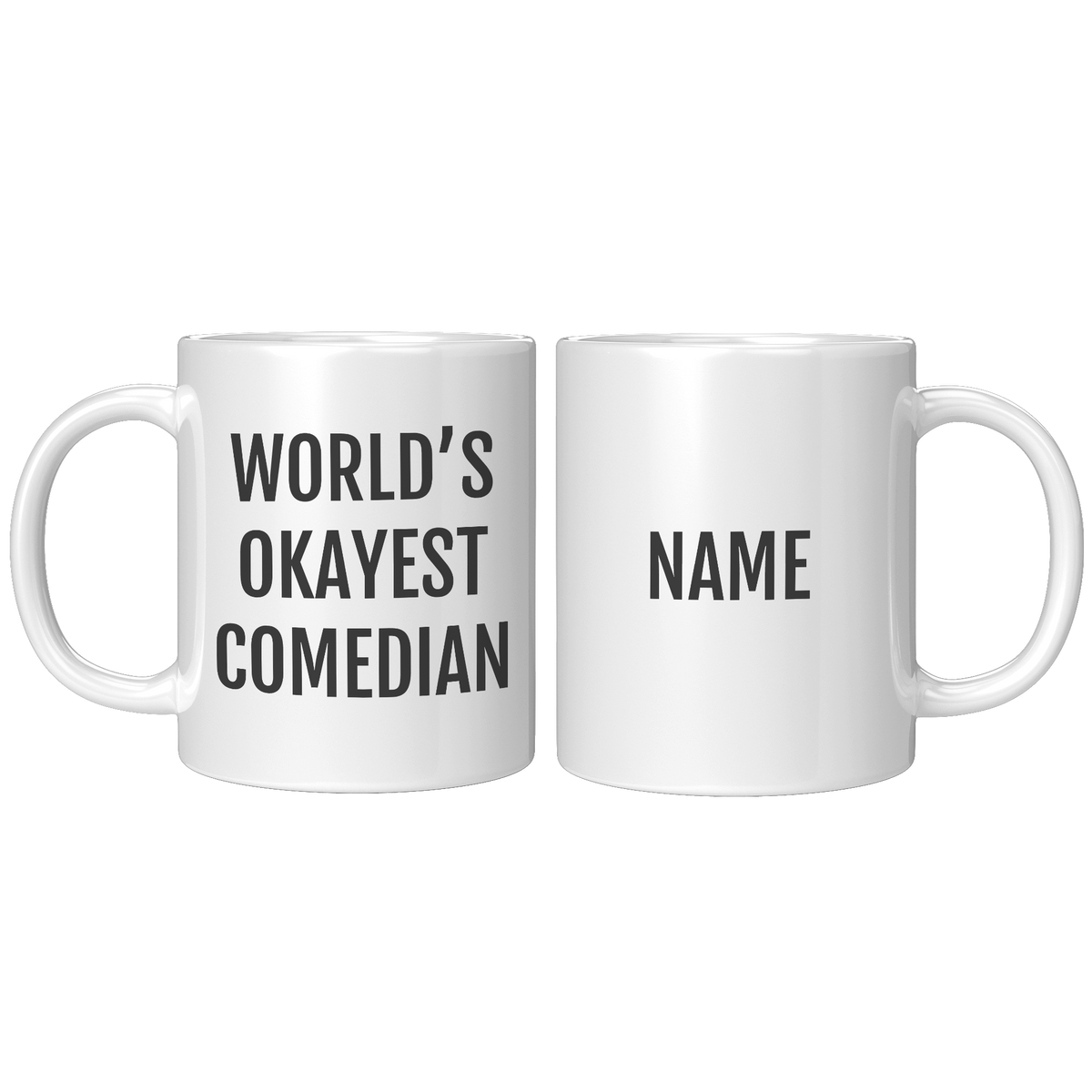 Comedian_Gift_Personalized_Comedian_Mug_11oz_White_FrontBack_Mockup.png