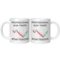 Load image into Gallery viewer, Day_Trader_Mug_-_Professional_Risk_Taker_11oz_White_FrontBack_Mockup.png
