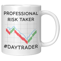 Load image into Gallery viewer, Day_Trader_Mug_-_Professional_Risk_Taker_11oz_White_RH_Mockup.png
