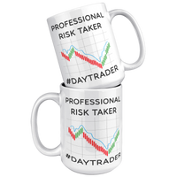 Load image into Gallery viewer, Day_Trader_Mug_-_Professional_Risk_Taker_15oz_White_Stacked_Mockup.png
