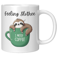 Load image into Gallery viewer, Feeling_Slothee_Mug_11oz_White_RH_Mockup.png
