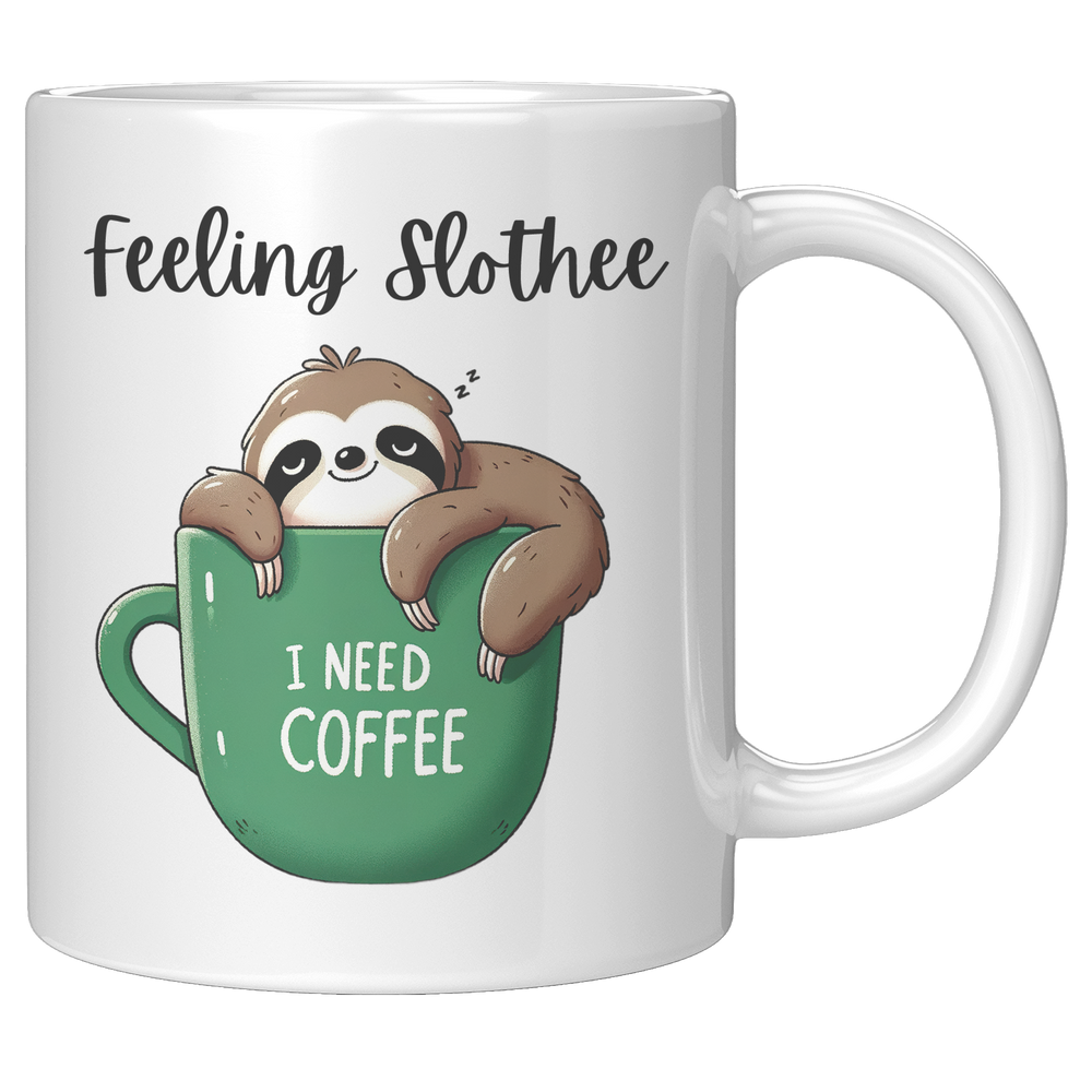 Feeling_Slothee_Mug_11oz_White_RH_Mockup.png