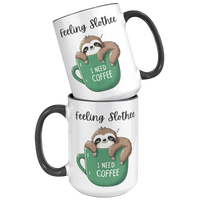Load image into Gallery viewer, Feeling_Slothee_Mug_15oz_Accent_FrontBack_Black_Mockup.png
