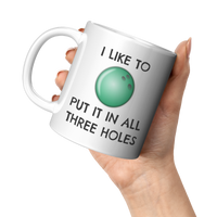 Load image into Gallery viewer, Funny_Bowling_Mug_-_I_Like_to_Put_it_in__11oz_White_LH_Model_Mockup.png
