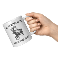 Load image into Gallery viewer, Funny_Possum_Mug_-_It_Is_What_It_Is_11oz_White_RH_Model_Mockup.png_15011425