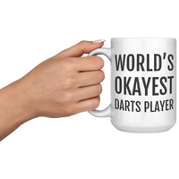 Load image into Gallery viewer, Funny_Worlds_Okayest_Darts_Player_Mug_15oz_White_LH_Model_Mockup.png
