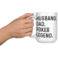 Load image into Gallery viewer, Husband_Dad_Poker_Legend_Mug_15oz_White_LH_Model_Mockup.png
