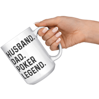 Load image into Gallery viewer, Husband_Dad_Poker_Legend_Mug_15oz_White_RH_Model_Mockup.png

