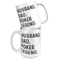 Load image into Gallery viewer, Husband_Dad_Poker_Legend_Mug_15oz_White_Stacked_Mockup.png
