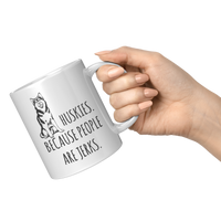 Load image into Gallery viewer, Husky_Mug_-_Huskies_Because_People_Are_J_11oz_White_RH_Model_Mockup.png
