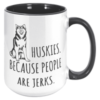 Load image into Gallery viewer, Husky_Mug_-_Huskies_Because_People_Are_J_15oz_Accent_RH_Black_Mockup.png
