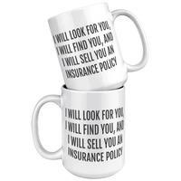 Load image into Gallery viewer, Insurance_Agent_Gift_Funny_Insurance_Ag_15oz_White_Stacked_Mockup.png
