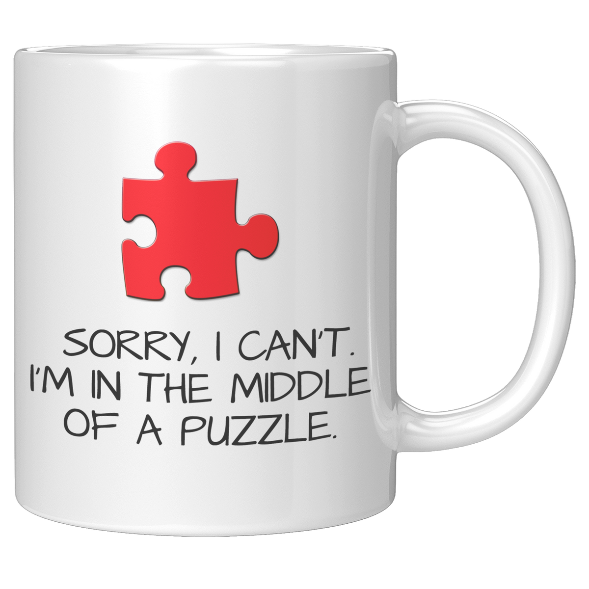 Jigsaw_Puzzle_Lover_Mug_-_Sorry_Im_in__11oz_White_RH_Mockup.png
