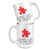 Load image into Gallery viewer, Jigsaw_Puzzle_Lover_Mug_-_Sorry_Im_in__15oz_White_Stacked_Mockup.png
