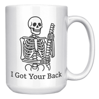 Load image into Gallery viewer, Medical_Humor_Mug_-_I_Got_Your_Back_15oz_White_RH_Mockup.png_14940374