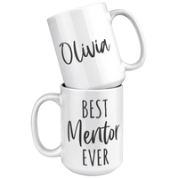 Load image into Gallery viewer, Mentor_Gift_Personalized_Best_Mentor_Mu_15oz_White_Stacked_Mockup.png
