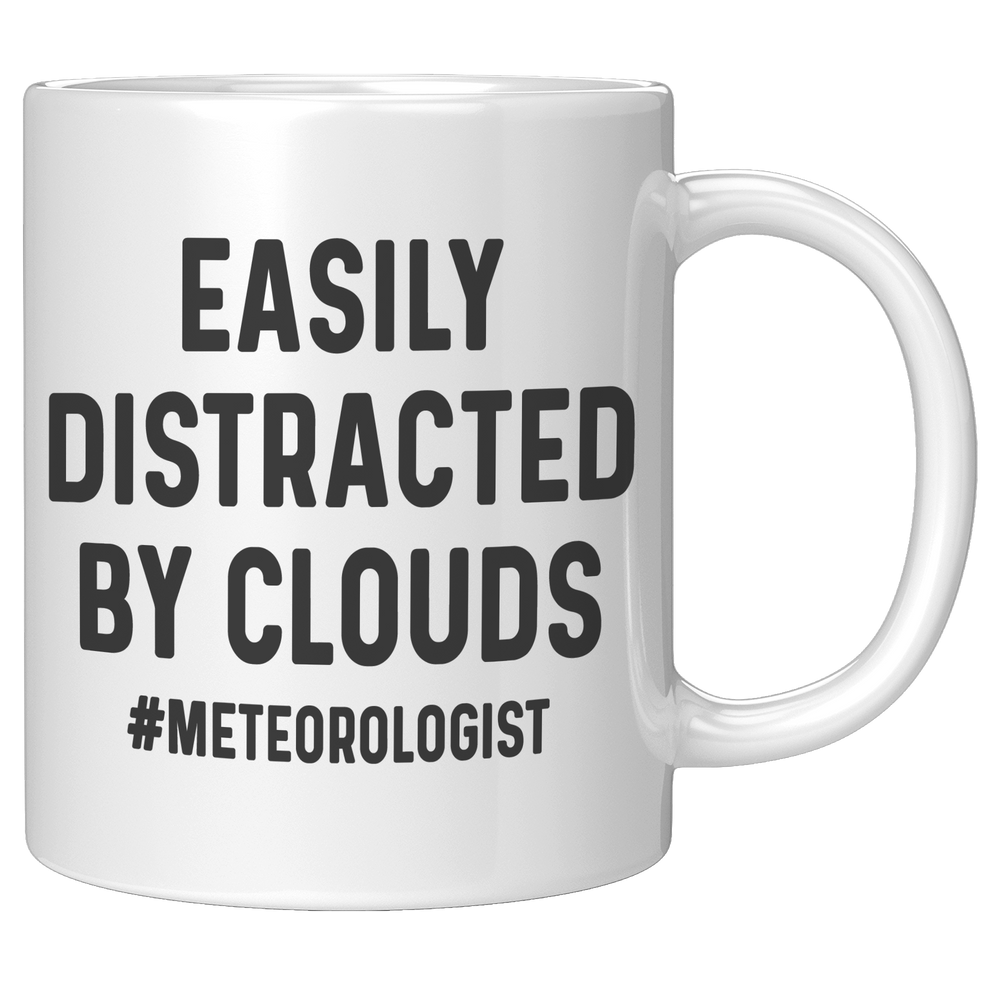 Meteorologist_Mug_Easily_Distracted_by__11oz_White_RH_Mockup.png