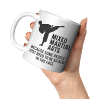 Load image into Gallery viewer, Mixed_Martial_Arts_Mug_-_Because_Some_Pe_11oz_White_LH_Model_Mockup.png
