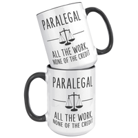 Load image into Gallery viewer, Paralegal_Mug_-_All_The_Work_None_of_th_15oz_Accent_FrontBack_Black_Mockup.png
