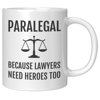 Load image into Gallery viewer, Paralegal_Mug_-_Because_Lawyers_Need_Her_11oz_White_RH_Mockup.png
