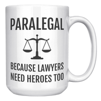 Load image into Gallery viewer, Paralegal_Mug_-_Because_Lawyers_Need_Her_15oz_White_RH_Mockup.png
