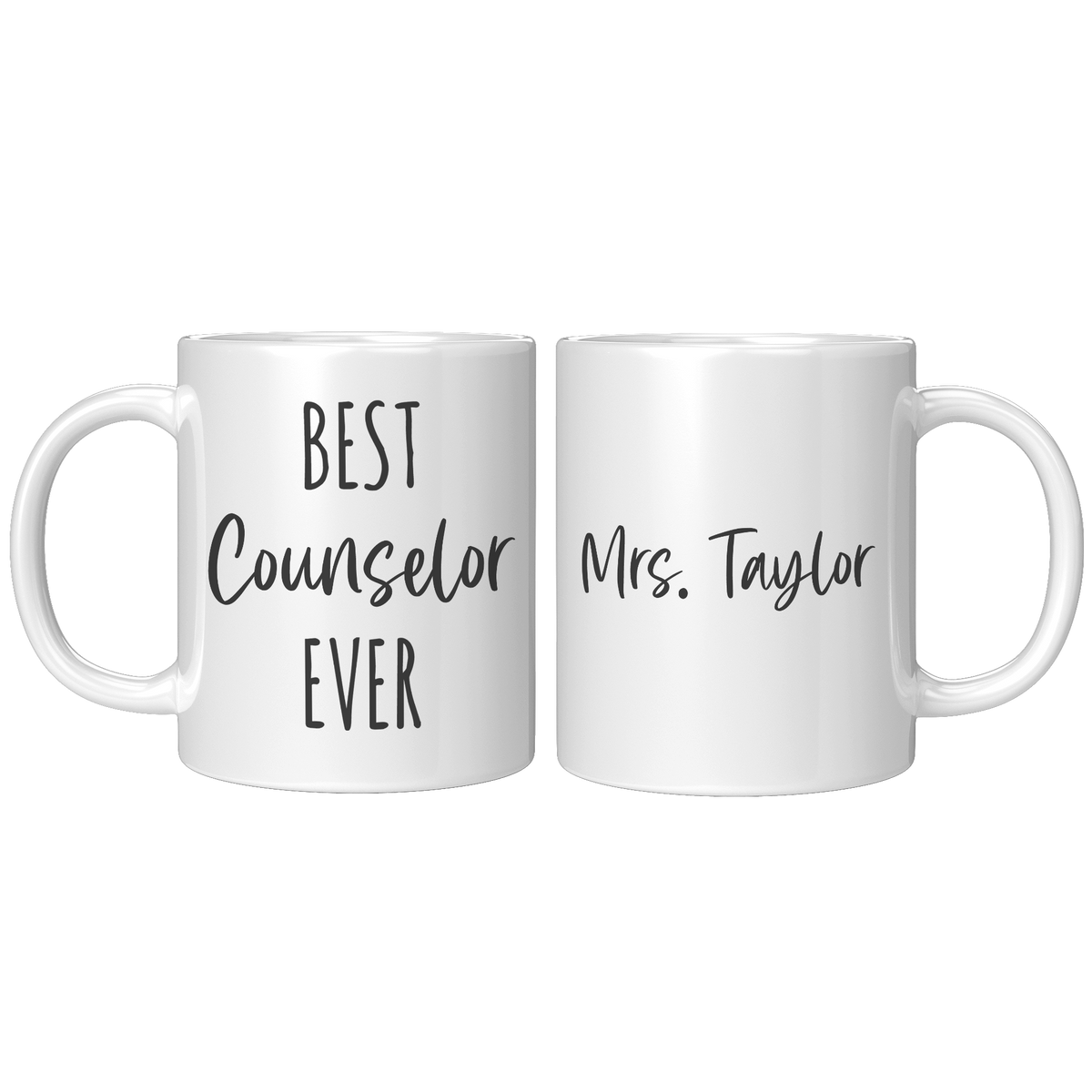 Personalized_Best_Counselor_Ever_Mug_11oz_White_FrontBack_Mockup.png