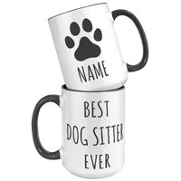Load image into Gallery viewer, Personalized_Best_Dog_Sitter_Ever_Coffee_15oz_Accent_FrontBack_Black_Mockup.png
