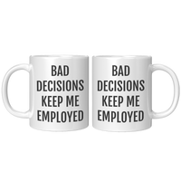 Load image into Gallery viewer, Probation_Officer_Mug_-_Bad_Decisions_Ke_11oz_White_FrontBack_Mockup.png
