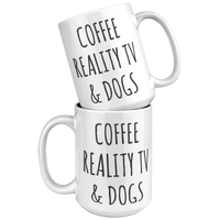 Load image into Gallery viewer, Reality_Tv_Gifts_Reality_Tv_Mug_15oz_White_Stacked_Mockup.png
