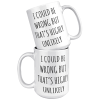 Load image into Gallery viewer, Sarcastic_Mug_Funny_Mug_Funny_Coffee_M_15oz_White_Stacked_Mockup.png
