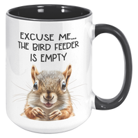 Load image into Gallery viewer, Squirrel_Mug_Excuse_Me_the_Bird_Feeder__15oz_Accent_RH_Black_Mockup.png
