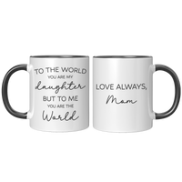 Load image into Gallery viewer, To_the_World_You_Are_My_Daughter_Mug_fro_FrontBack_Black_Mockup.png
