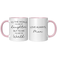 Load image into Gallery viewer, To_the_World_You_Are_My_Daughter_Mug_fro_FrontBack_Pink_Mockup.png
