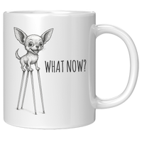 Load image into Gallery viewer, What_Now_Chihuahua_Mug_11oz_White_RH_Mockup.png