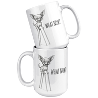 Load image into Gallery viewer, What_Now_Chihuahua_Mug_15oz_White_Stacked_Mockup.png