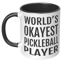 Load image into Gallery viewer, Worlds_Okayest_Pickleball_Player_Mug_LH_Black_Mockup.png
